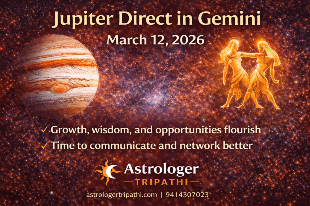 Jupiter Direct in Gemini 2026: How Will Guru Margi on March 11 Impact Your Life?