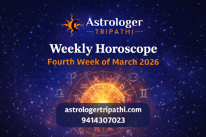 Weekly Horoscope Fourth Week of March 2026