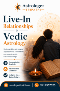 Live-In Relationships in Vedic Astrology